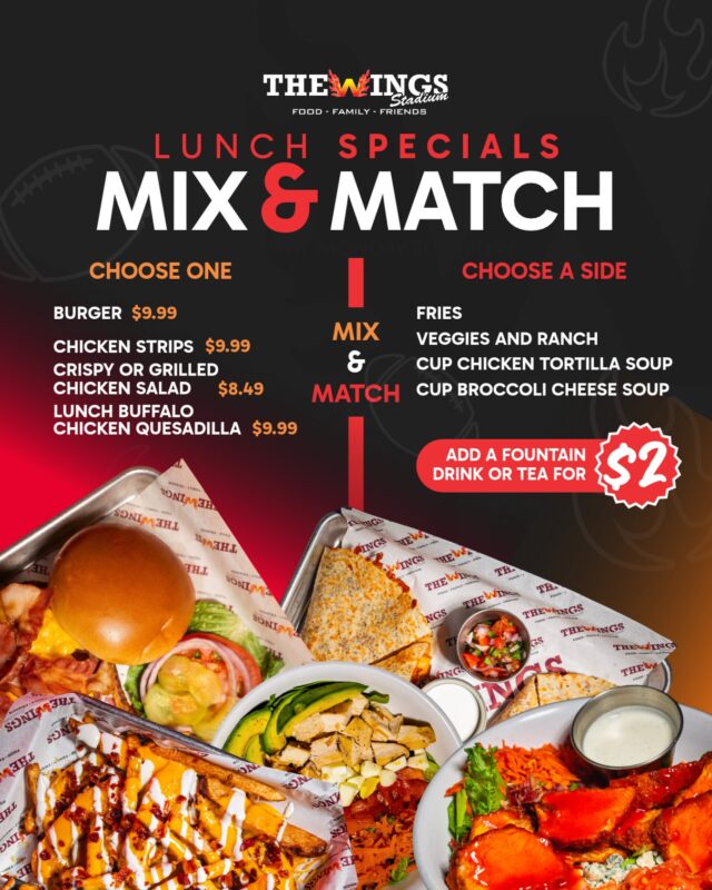 Lunch, your way. 🍔 

Mix & Match: pick one, Burger $9.99, Chicken Strips $9.99, Crispy or Grilled Chicken Salad $8.49, or Buffalo Chicken Quesadilla $9.99. 

Add a side, fries, veggies and ranch, chicken tortilla soup, or broccoli cheese soup. 

Fountain drink or tea, add $2.

Monday to Friday, 11AM to 3PM.

The Wings Stadium · 5000 Pecan Blvd, McAllen, TX

#thewingsstadium #lunchspecial #mcallentx #rgveats