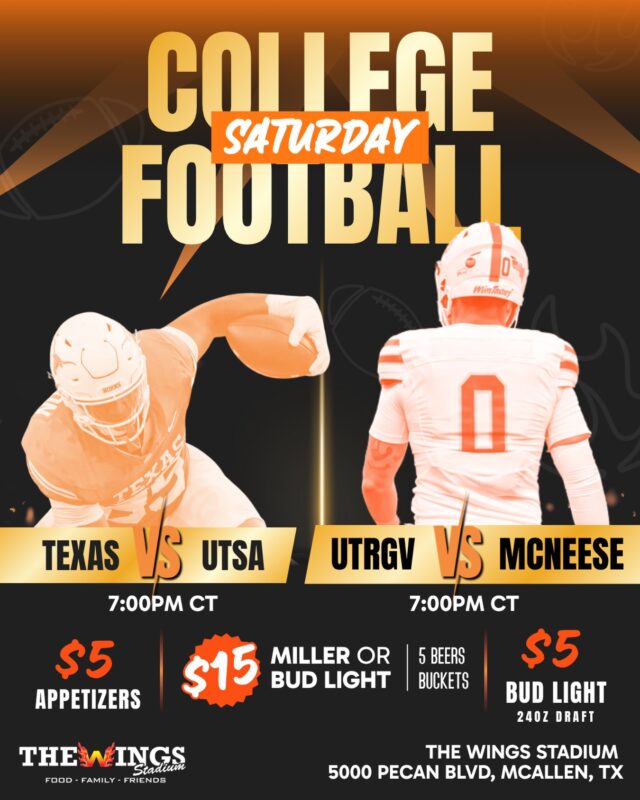 Two games, one Saturday. 🏈

Texas vs UTSA and UTRGV vs McNeese, both kicking off at 7PM. Every screen in the house.

$15 Miller or Bud Light buckets, five beers. $5 appetizers. $5 Bud Light 24oz draft.

The Wings Stadium · 5000 Pecan Blvd, McAllen

#thewingsstadium #hookem #govaqueros #rgvsports